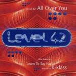 Level 42 : All Over You